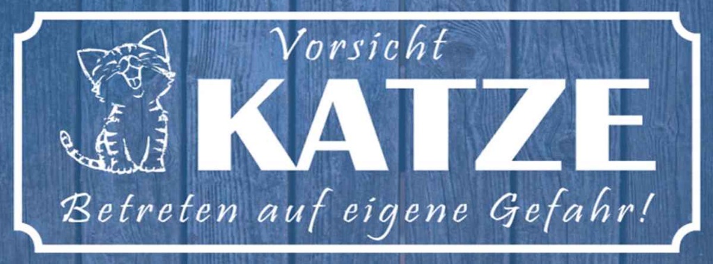 Holzschild 10x27 cm Vorsicht Katze eigene Gefahr Tier Haustier