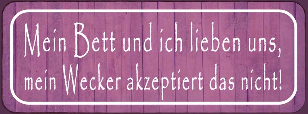 Holzschild 10x27 cm mein Bett und ich lieben uns Dekoration