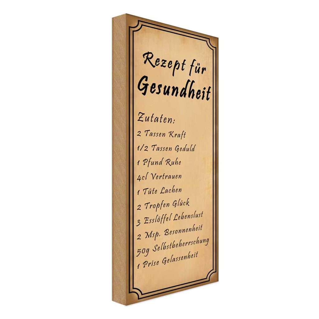 Holzschild 27x10 cm Rezept für Gesundheit 2 Tassen Dekoration