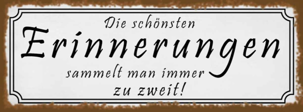 Holzschild 10x27 cm schönste Erinerungen zu zweit Dekoration