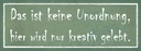 Holzschild 10x27 cm das ist keine Unordung kreativ Dekoration