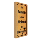Holzschild 27x10 cm Familie ist Heimat des Herzens Freunde