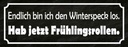 Holzschild 10x27 cm endlich bin den Winterspeck los Spruch Zitat