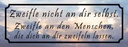 Holzschild 10x27 cm Zweifle nicht an dir selbst Dekoration