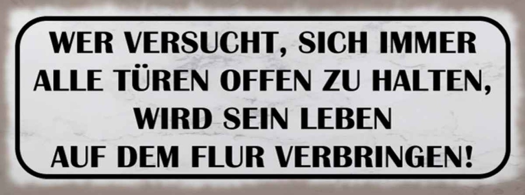 Holzschild 10x27 cm wer versucht alle Türen offen Warnschild Hinweisschild