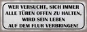 Holzschild 10x27 cm wer versucht alle Türen offen Warnschild Hinweisschild