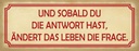 Holzschild 10x27 cm sobald du Antwort ändert Frage Dekoration