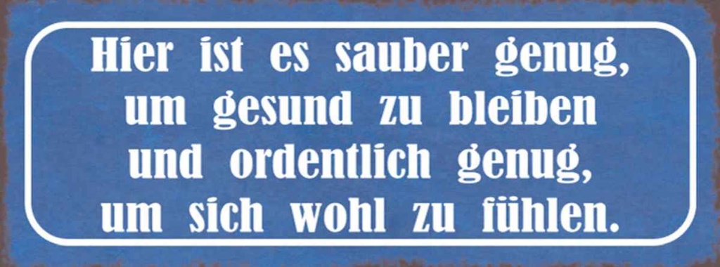 Holzschild 10x27 cm hier sauebr genug um gesund Dekoration