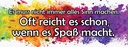 Holzschild 10x27 cm muss nicht alles Sinn machen Dekoration