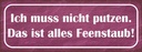 Holzschild 10x27 cm nicht putzen ist alles Feenstaub Spruch Zitat