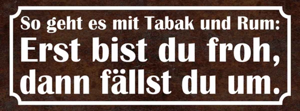 Holzschild 10x27 cm so geht es mit Tabak und Rum Dekoration