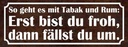 Holzschild 10x27 cm so geht es mit Tabak und Rum Dekoration