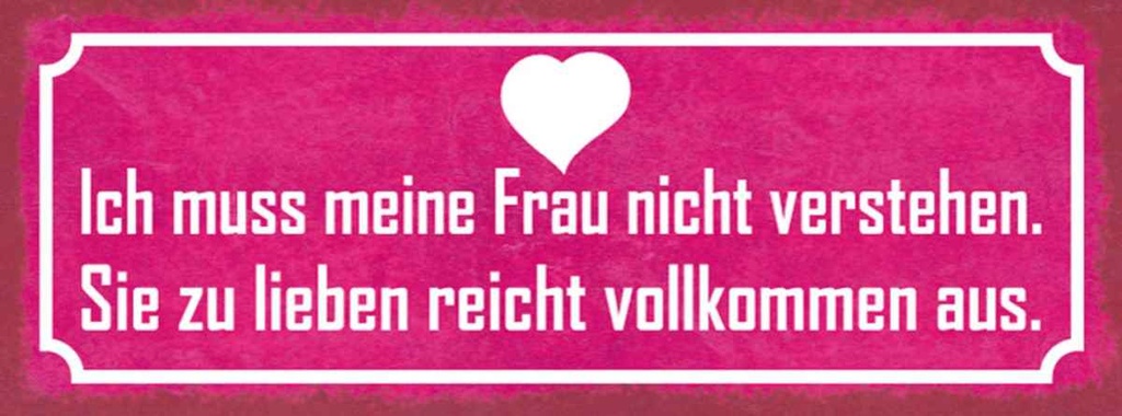 Holzschild 10x27 cm muss meine Frau nicht verstehen Spruch Zitat