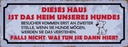 Holzschild 10x27 cm dieses Haus Heim unseres Hundes Tier Haustier