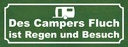Holzschild 10x27 cm des Campers Fluch ist Regen Dekoration