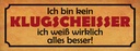 Holzschild 10x27 cm kein Klugscheisser weiß besser Dekoration