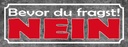 Holzschild 10x27 cm Bevor du fragst NEIN Dekoration