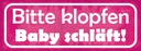 Holzschild 10x27 cm bitte klopfen Baby schäft