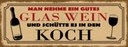 Holzschild 10x27 cm man nehme ein gutes Glas Wein Essen Trinken