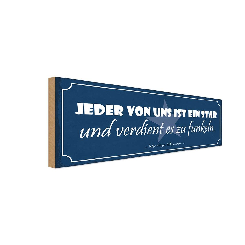 Holzschild 10x27 cm jeder von uns ist ein Star und Dekoration