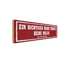 Holzschild 10x27 cm richtiger Mann trinkt kein Milch Spruch Zitat