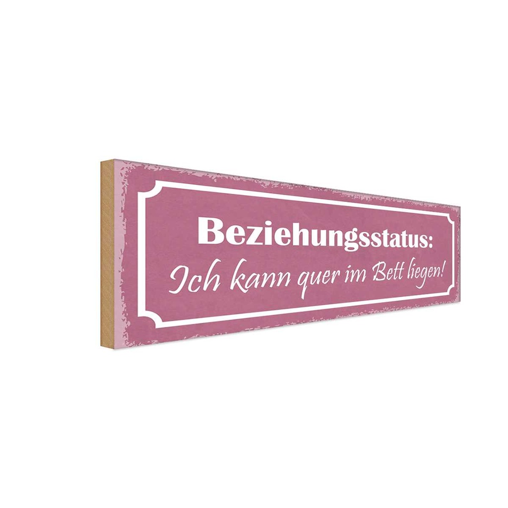 Holzschild 10x27 cm Beziehungsstatus quer im Bett Dekoration