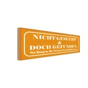 Holzschild 10x27 cm nicht gesucht doch gefunden Dekoration