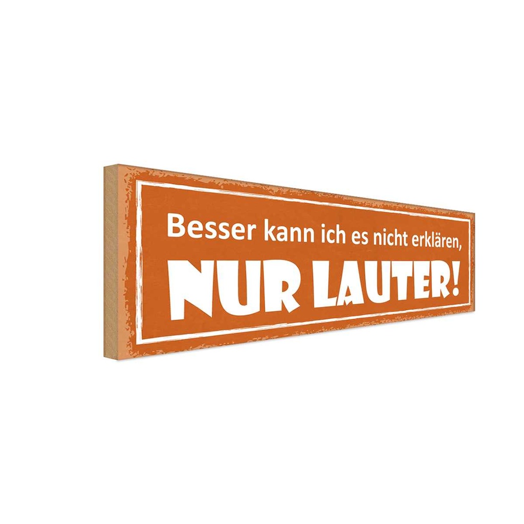 Holzschild 10x27 cm besser kann ich nicht erklären