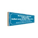 Holzschild 10x27 cm du kannst es nicht allen Recht Dekoration