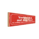 Holzschild 10x27 cm verlass dich auf dein Herz Dekoration