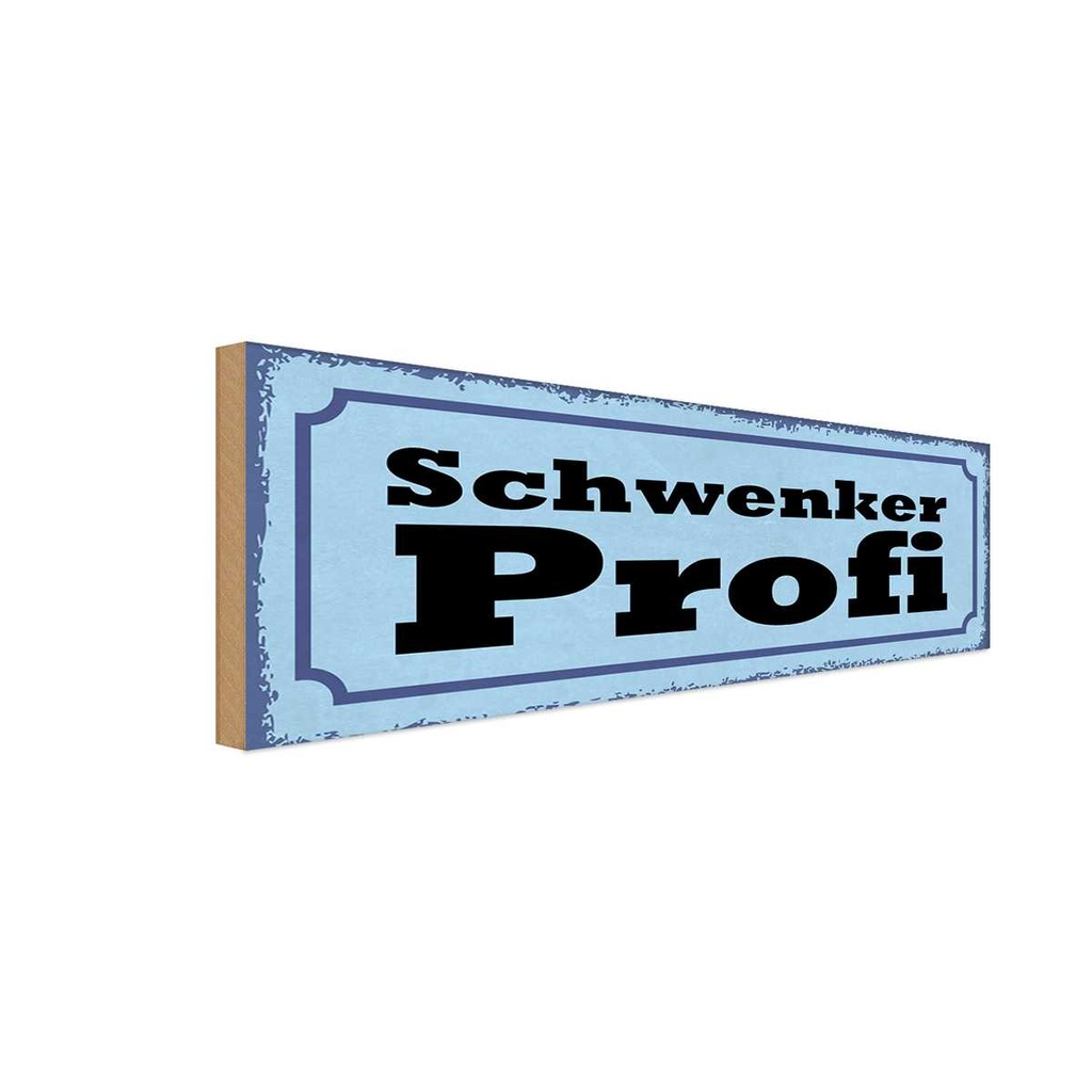 Holzschild 10x27 cm Schwenker Profil Grill Essen Trinken