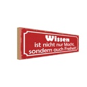 Holzschild 10x27 cm wissen ist nicht nur Macht Dekoration