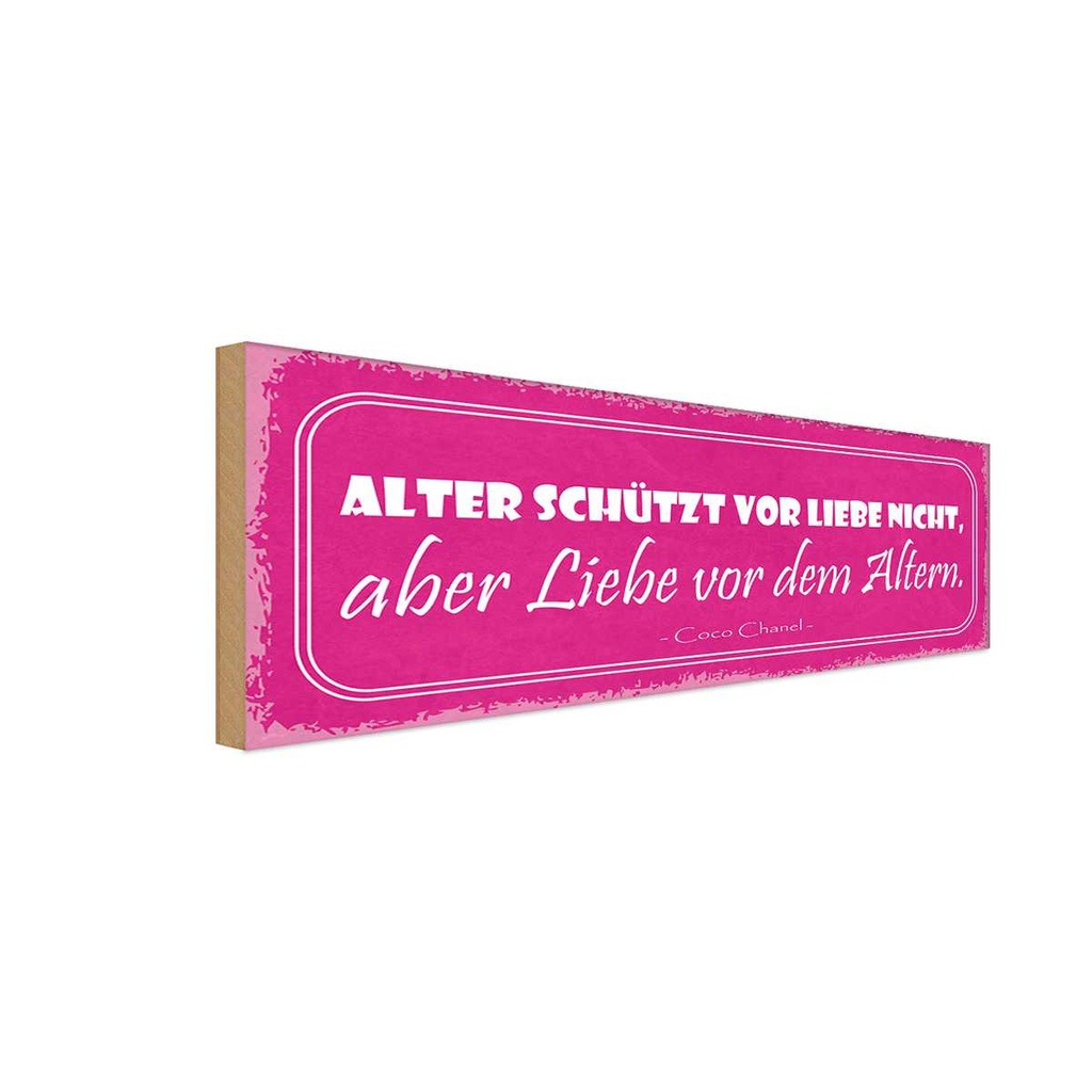 Holzschild 10x27 cm Alter schützt vor Liebe nicht Dekoration