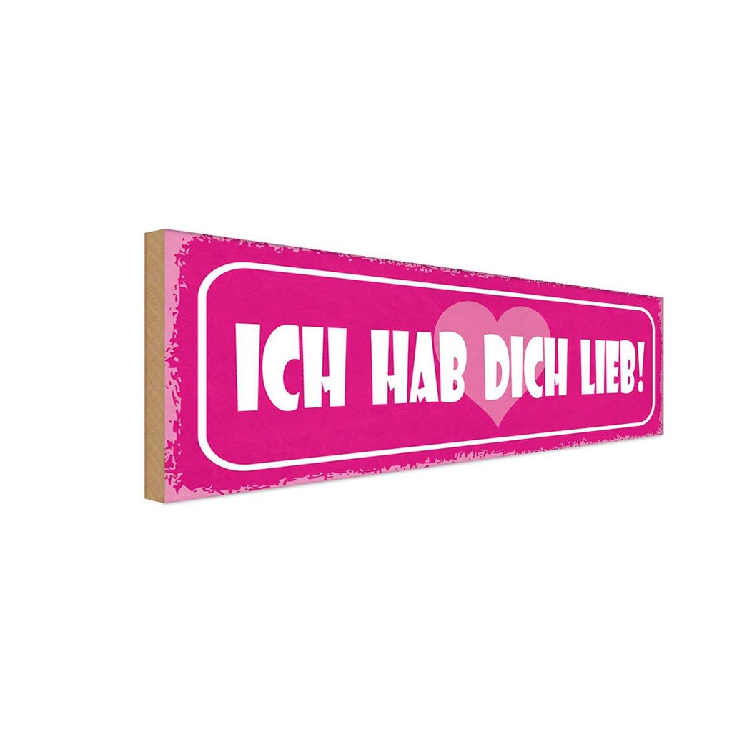 Holzschild 10x27 cm ich hab dich lieb Herz Dekoration