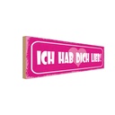 Holzschild 10x27 cm ich hab dich lieb Herz Dekoration