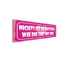 Holzschild 10x27 cm nichts kostbar wie Zeit mit dir Spruch Zitat