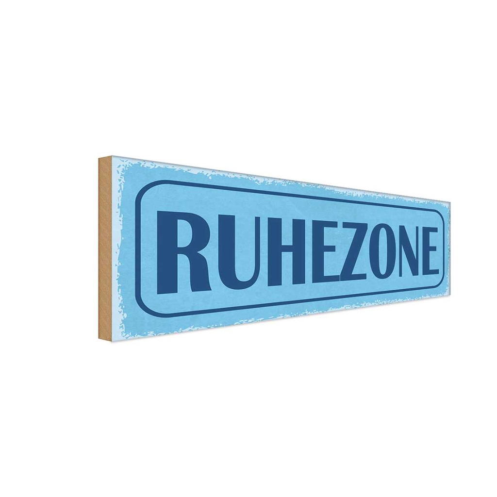 Holzschild 10x27 cm Ruhezone Dekoration