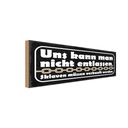 Holzschild 10x27 cm uns kann nicht entlassen Sklaven Spruch Zitat