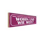 Holzschild 10x27 cm Haushalt schmeißen wohin weit Dekoration