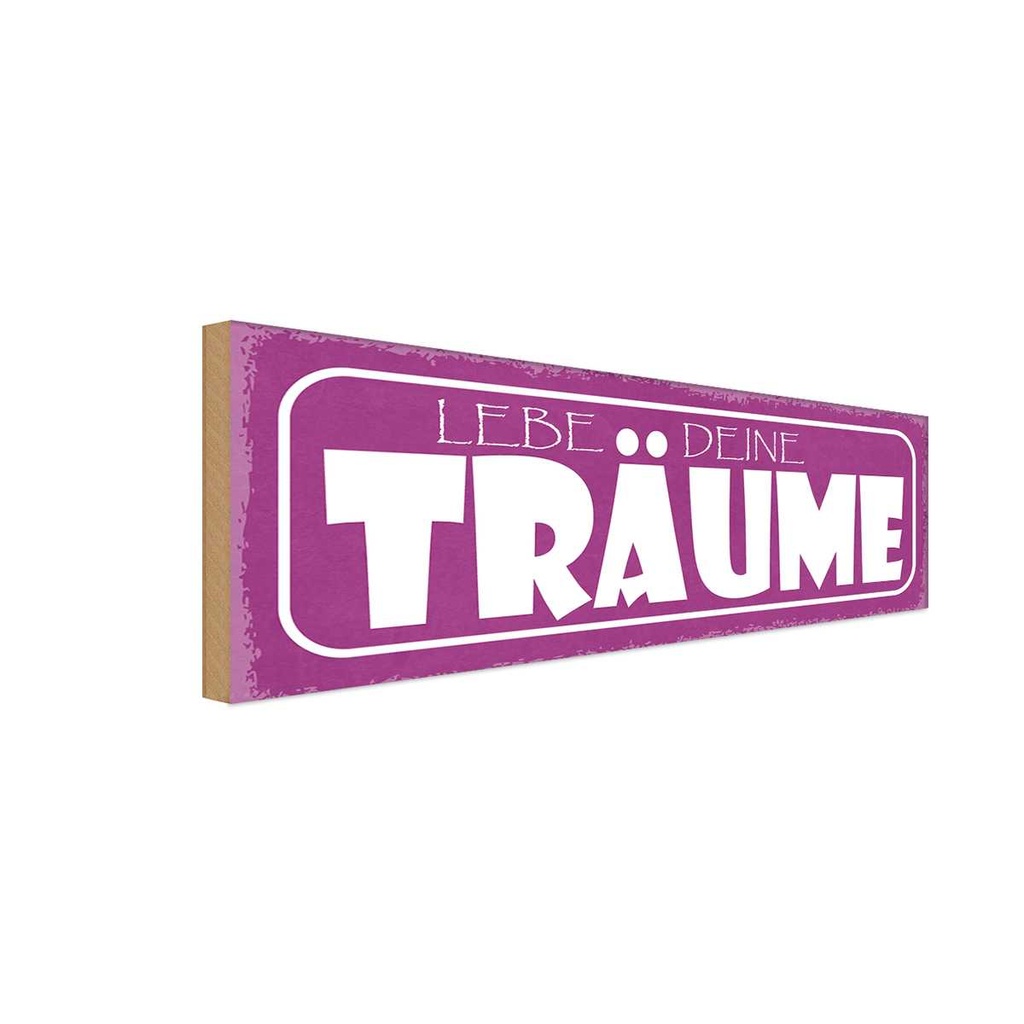 Holzschild 10x27 cm liebe deine Träume Geschenk