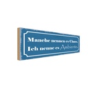 Holzschild 10x27 cm manche nennen es Chaos ich nenne Spruch Zitat