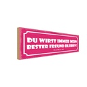 Holzschild 10x27 cm du immer mein bester Freund Familie Freunde