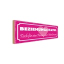 Holzschild 10x27 cm Beziehungsstatus Tisch 1 Person