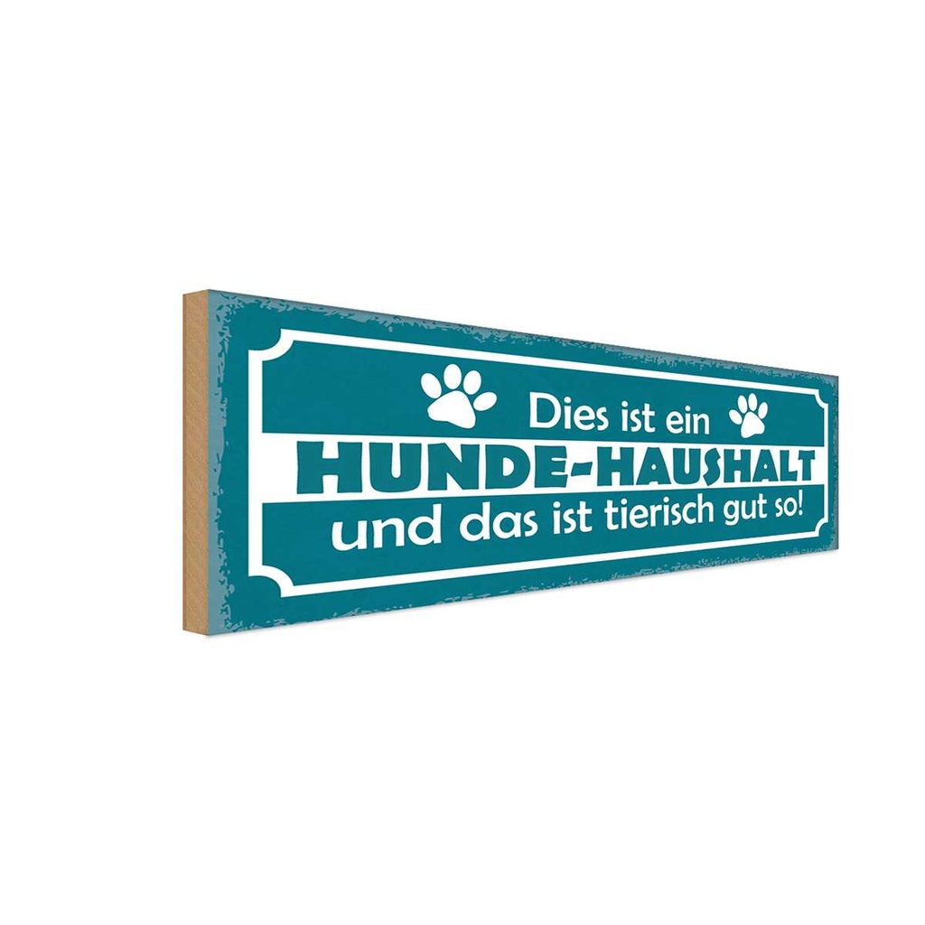 Holzschild 10x27 cm dies ist ein Hund-Haushalt und Tier Haustier