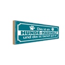 Holzschild 10x27 cm dies ist ein Hund-Haushalt und Tier Haustier