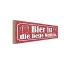 Holzschild 10x27 cm Bier ist die beste Medizin