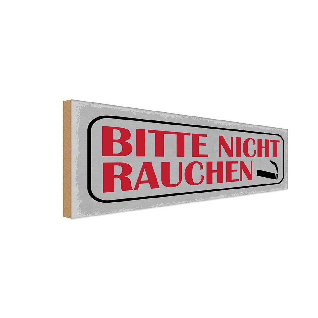 Holzschild 10x27 cm Bitte nicht rauchen Warnschild Hinweisschild