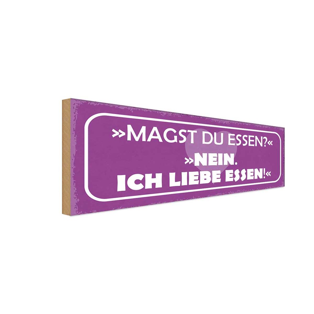 Holzschild 10x27 cm magst du Essen nein ich liebe Dekoration