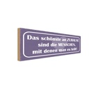 Holzschild 10x27 cm das schönste an Zuhause sind Geschenk