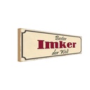 Holzschild 10x27 cm bester Imker der Welt Honig Dekoration